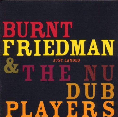 FRIEDMAN, BURNT - JUST LANDED