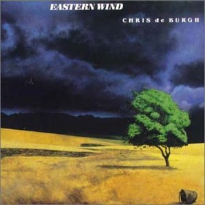 DE BURGH, CHRIS - EASTERN WIND