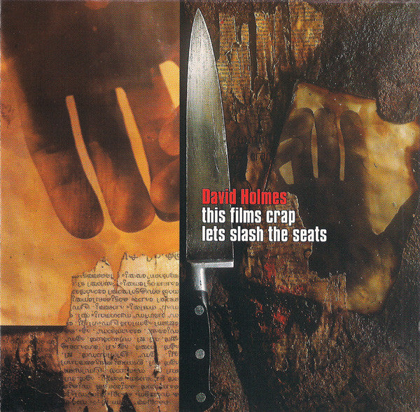 HOLMES, DAVID  - THIS FILMS CRAP LETS SLASH THE SEATS