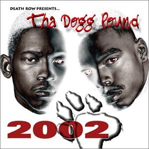 DOGG POUND, THA - 2002