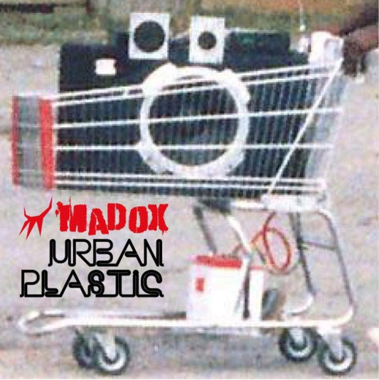 MADOX  - URBAN PLASTIC