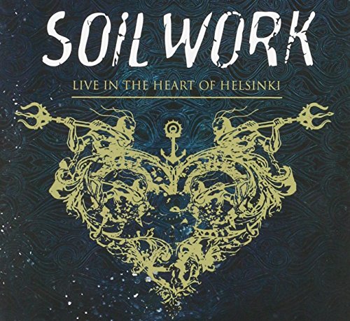 SOILWORK - LIVE AT THE HEART OF HELSINKI