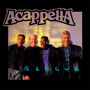 ACAPPELLA  - RESCUE