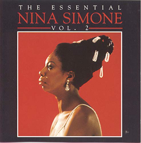 SIMONE, NINA - THE ESSENTIAL NINA SIMONE, VOLUME 2