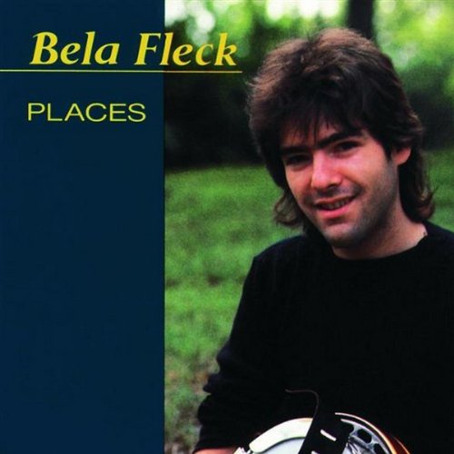 FLECK, BELA - PLACES