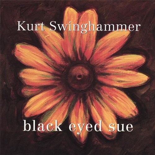 SWINGHAMMER, KURT - BLACK EYED SUE