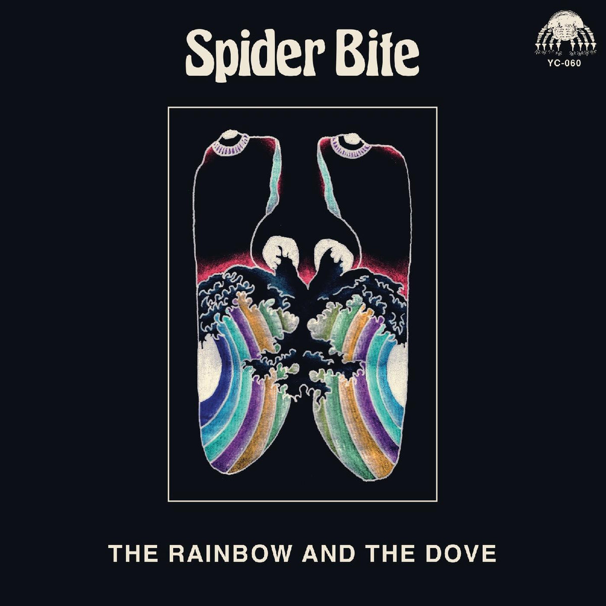 SPIDER BITE - THE RAINBOW AND THE DOVE