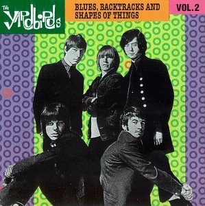 YARDBIRDS - VOLUME 2: BLUES BACKTRACKS & SHAPES OF THINGS