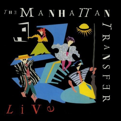 MANHATTAN TRANSFER - LIVE