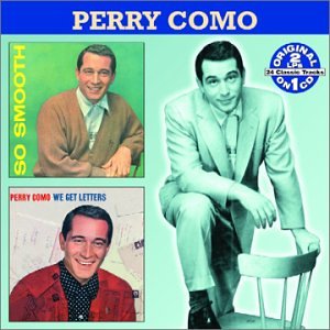 COMO, PERRY - SO SMOOTH/WE GET LETTERS