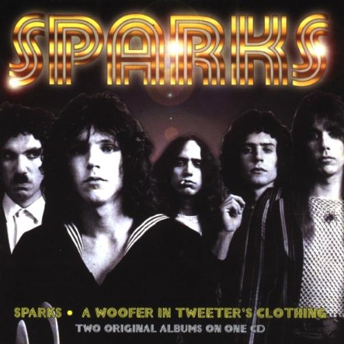 SPARKS - SPARKS//WOOFER IN TWEETER'S CLOTHING