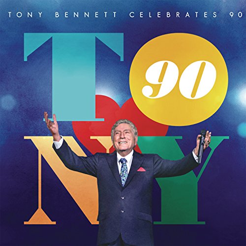 BENNETT, TONY & COUNT BASIE - TONY CELEBRATES 90: BEST IS YET TO COME