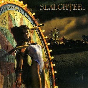 SLAUGHTER - STICK IT TO YA