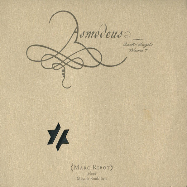 RIBOT, MARC - ASMODEUS - THE BOOK OF ANGELS VOLUME 7