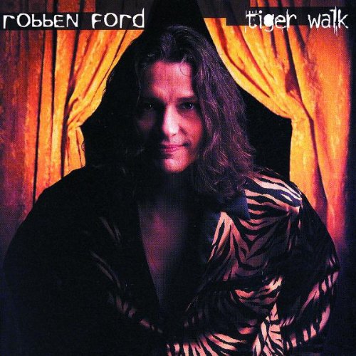 FORD, ROBBEN - TIGER WALK