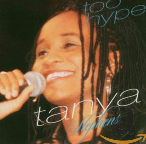 STEPHENS, TANYA - STEPHENS, TANYA - TOO HYPE