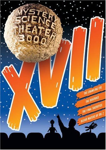 MYSTERY SCIENCE THEATER 3000, VOL. XVII (THE CRAWLING EYE / THE BEATNIKS / THE FINAL SACRIFICE / BLOOD WATERS OF DR. Z)