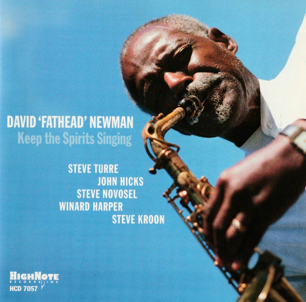 NEWMAN, DAVID FATHEAD  - KEEP THE SPIRITS SINGING