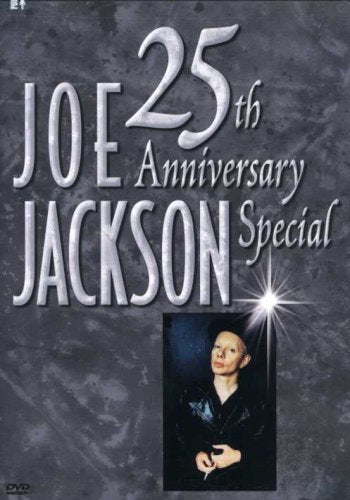 JOE JACKSON - 25TH ANNIVERSARY SPECIAL