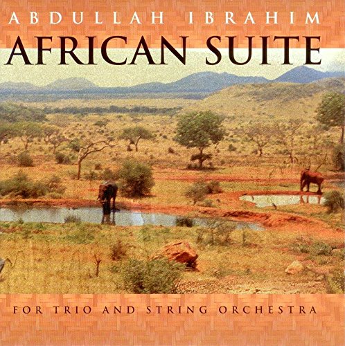 ABDULLAH IBRAHIM - AFRICAN SUITE