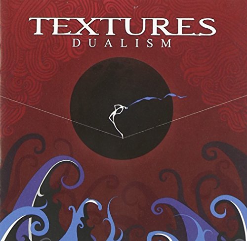 TEXTURES - DUALISM