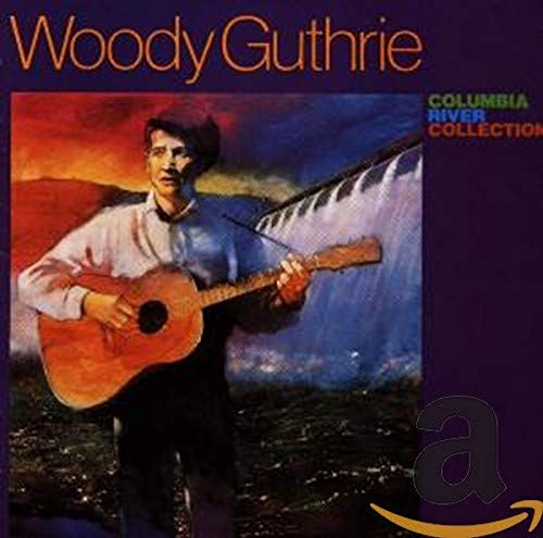 GUTHRIE,WOODY - COLUMBIA RIVER COLLECTION