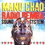 CHAO, MANU - RADIO REMBA SOUND SYSTEM