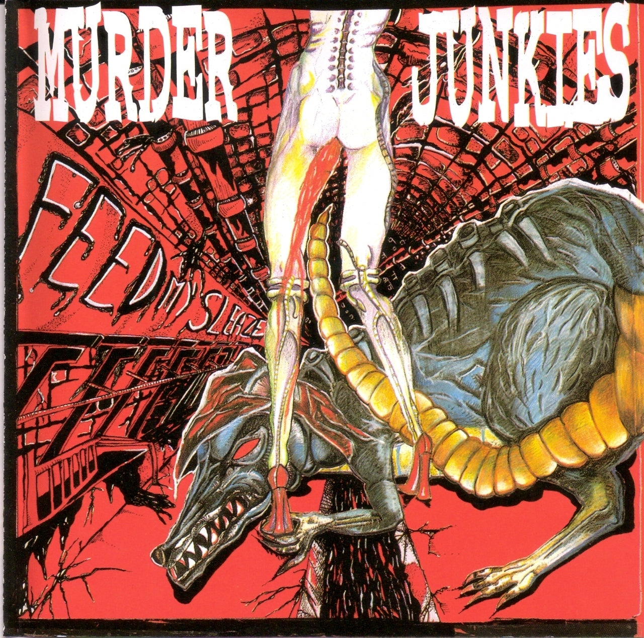 MURDER JUNKIES  - FEED MY SLEAZE
