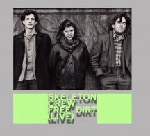 SKELETON CREW - FREE DIRT (LIVE) [CD]