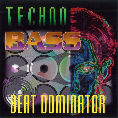 BEAT DOMINATOR  - TECHNO BASS BEAT DOMINATOR