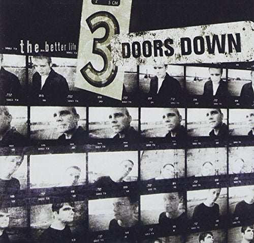 3 DOORS DOWN - THE BETTER LIFE