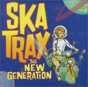 VARIOUS - SKA TRAX NEW GENERATION