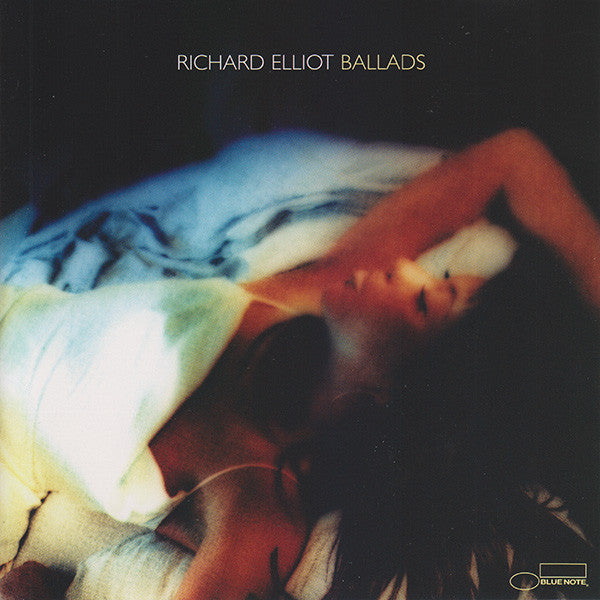 ELLIOT, RICHARD  - BALLADS