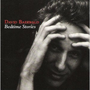 BAERWALD, DAVID - BEDTIME STORIES