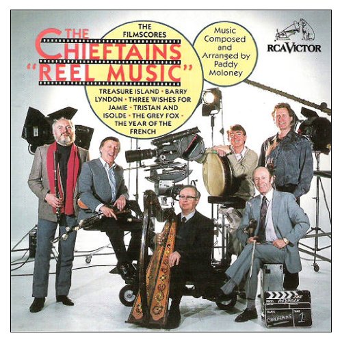 CHIEFTAINS - REEL MUSIC FILM SCORES