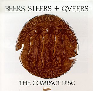 REVOLTING COCKS - BEERS STEERS AND QUEERS