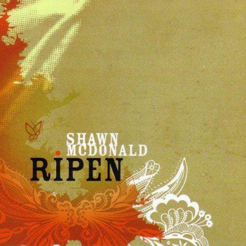 MCDONALD, SHAWN  - RIPEN