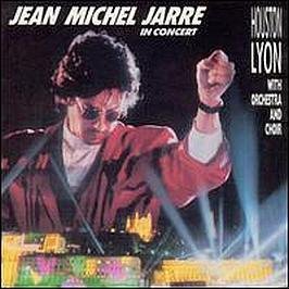 JARRE, JEAN-MICHEL  - JEAN MICHEL JARRE IN CONCERT: HOUSTON-LYON