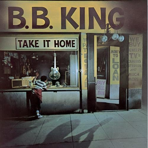 KING, B.B. - TAKE IT HOME