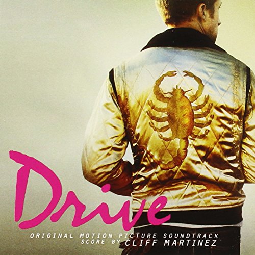 CLIFF MARTINEZ - DRIVE: ORIGINAL MOTION PICTURE SOUNDTRACK