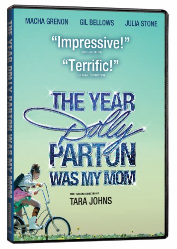 THE YEAR DOLLY PARTON WAS MY MOM (BILINGUAL)