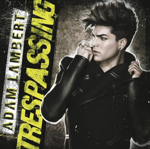 ADAM LAMBERT - TRESPASSING