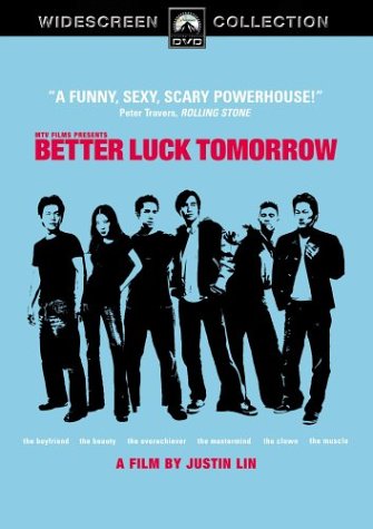 BETTER LUCK TOMORROW (WIDESCREEN)