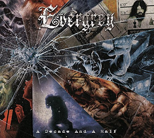 EVERGREY - A DECADE AND A HALF