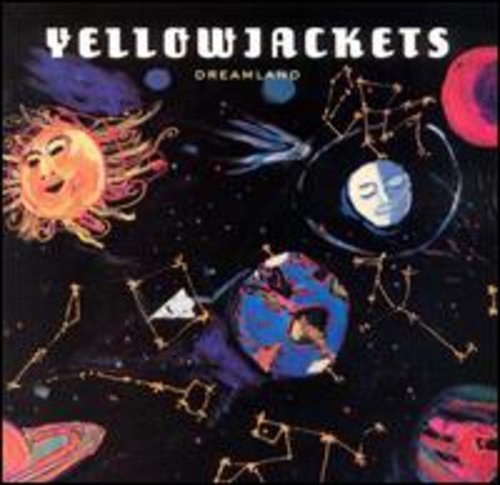 YELLOWJACKETS - DREAMLAND