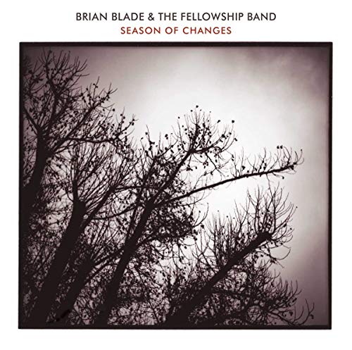 BLADE, BRIAN FELLOWSHIP - SEASONS OF CHANGE