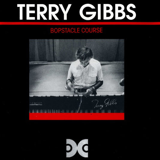 GIBBS, TERRY  - BOPSTACLE COURSE
