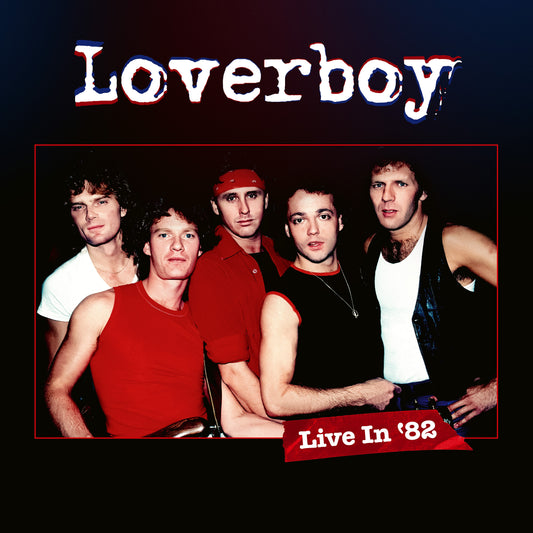 LOVERBOY  - LIVE IN '82 (CD/BLU)(LTD)