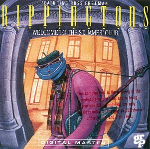 RIPPINGTONS - WELCOME TO THE ST JAMES CL