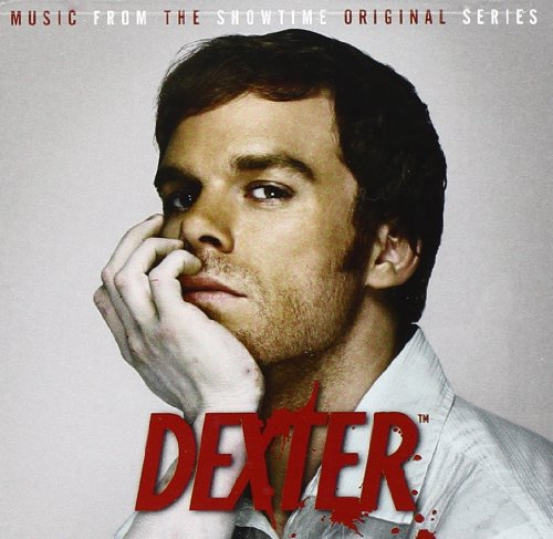 SOUNDTRACKS & ORIGINAL CASTS - DEXTER: MUSIC FROM THE SERIES